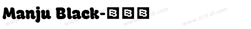 Manju Black字体转换